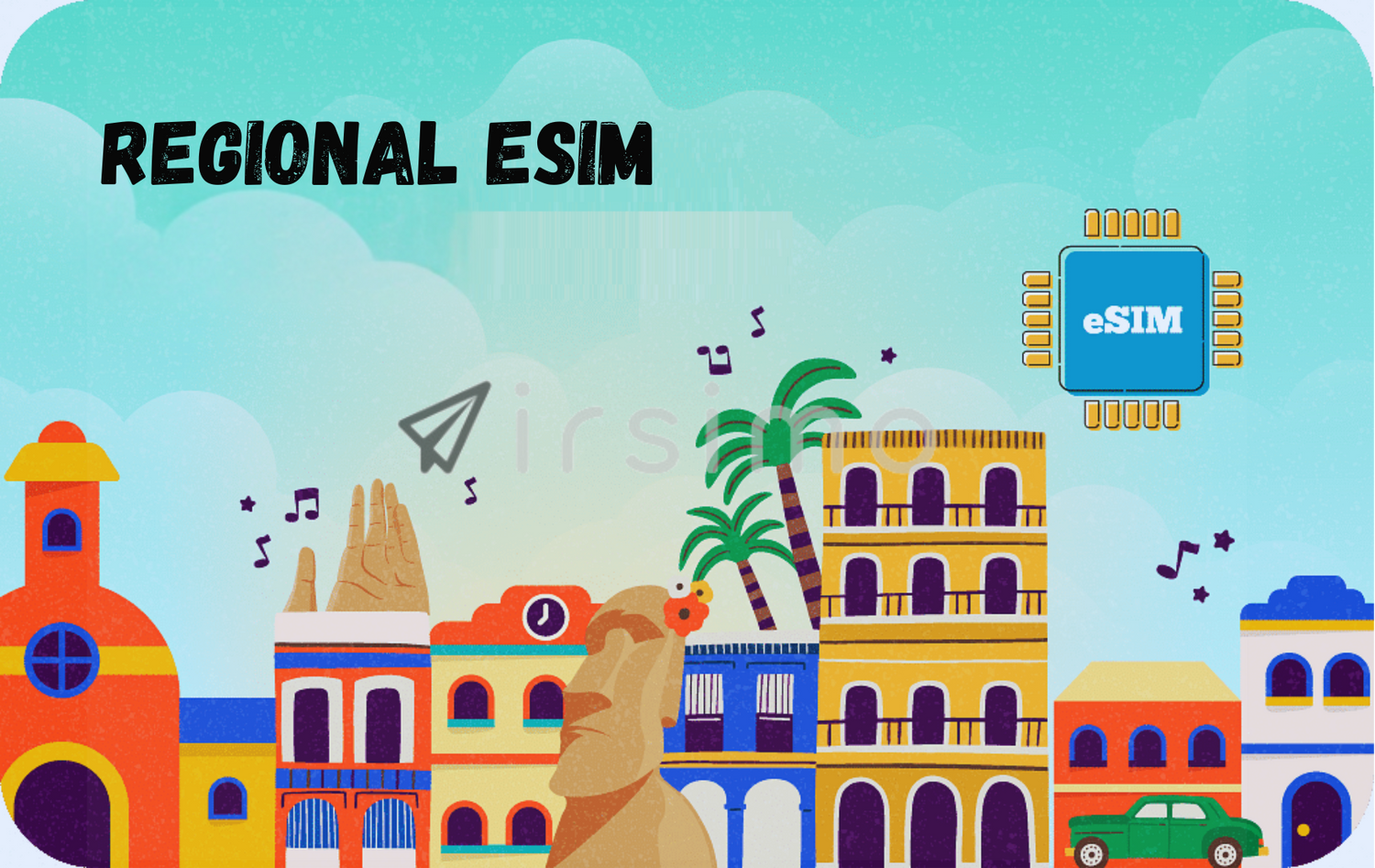 Regional eSIMs